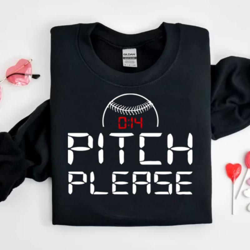 Pitch Please Pitch Clock Baseball Shirts