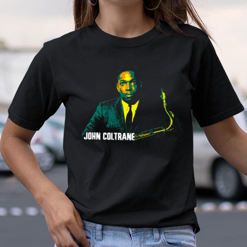 Pop Art John William Coltrane Jazz Musician Saxophonis Shirts