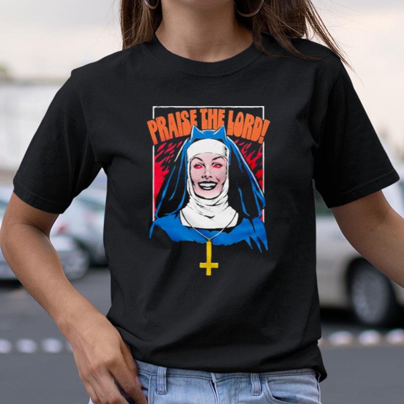 Praise The Lord Shirts