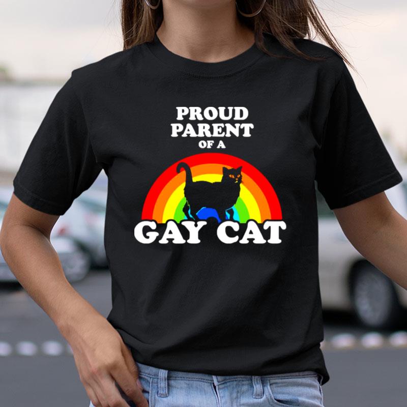 Proud Parent Of A Gay Cat Shirts