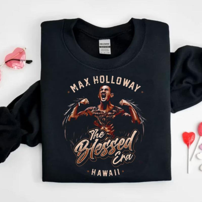 Restro Graphic The Blessed Era Hawaii Mma Max Holloway Shirts