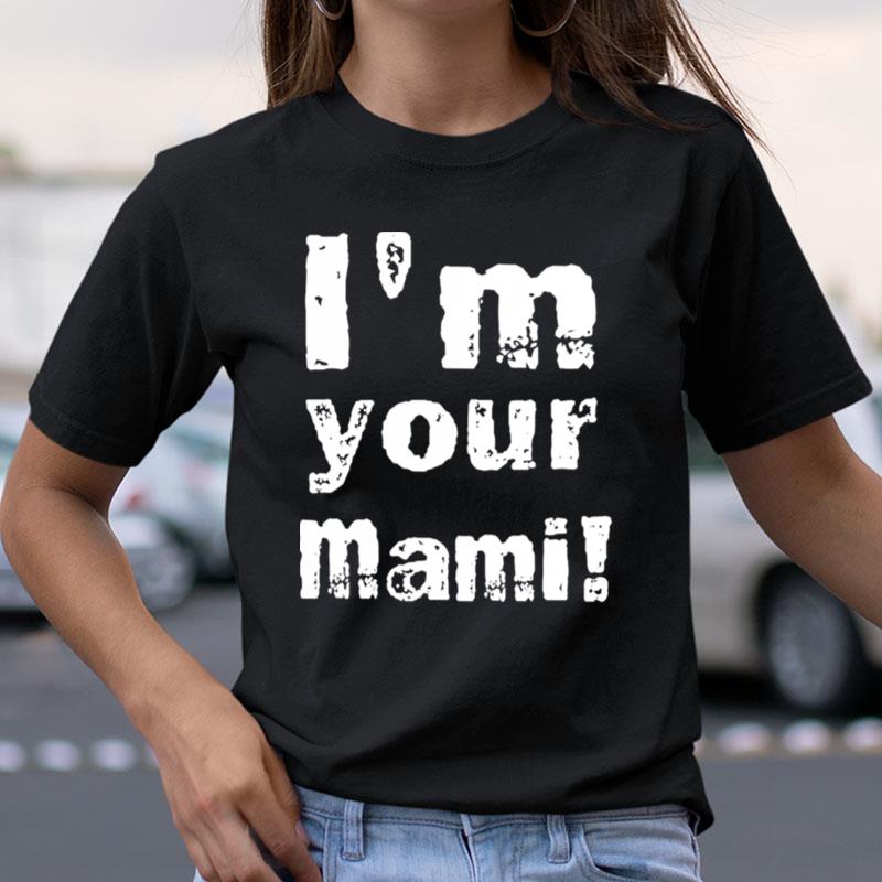 Rhea Ripley I'm Your Mami Shirts