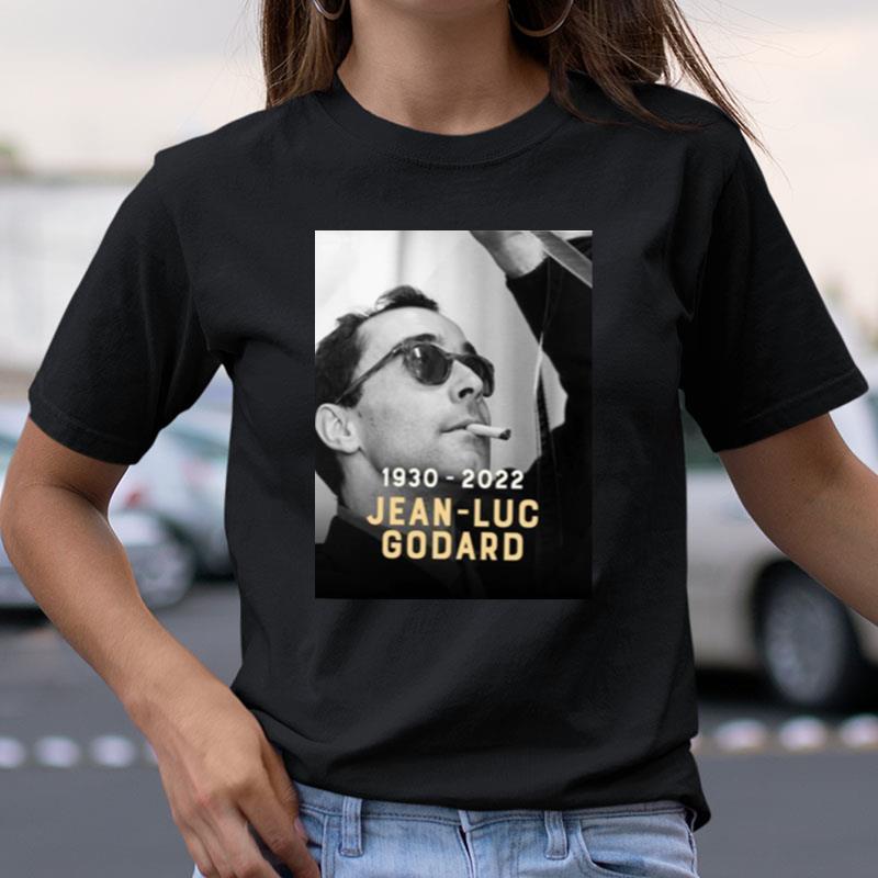 Rip Jean Luc Godard Shirts