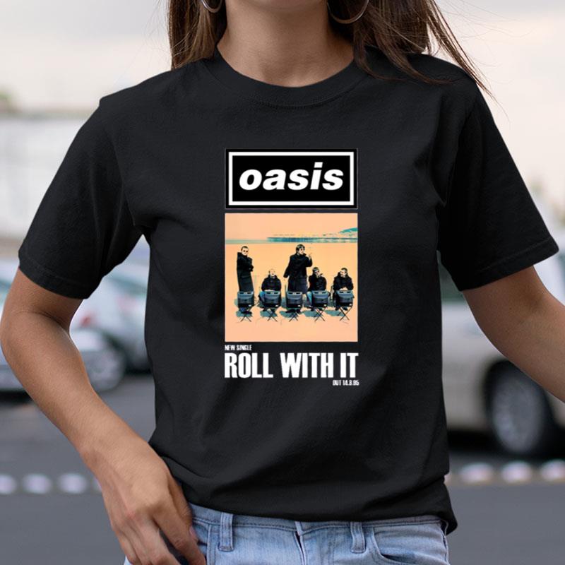 Roll With It Single Oasis Band Shirts