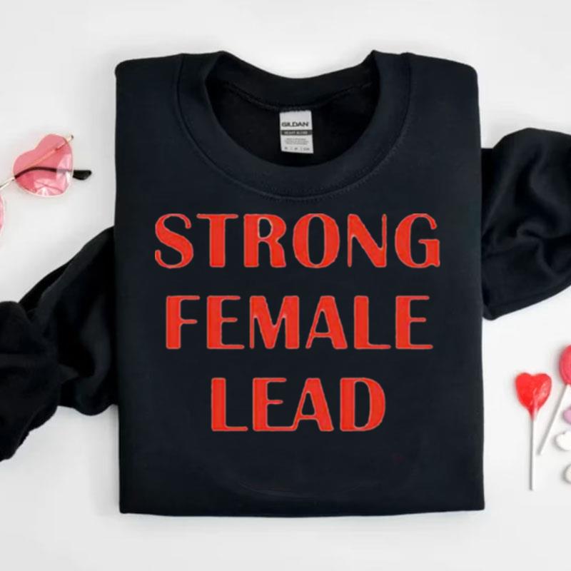 Ruby Rose Strong Female Lead Shirts