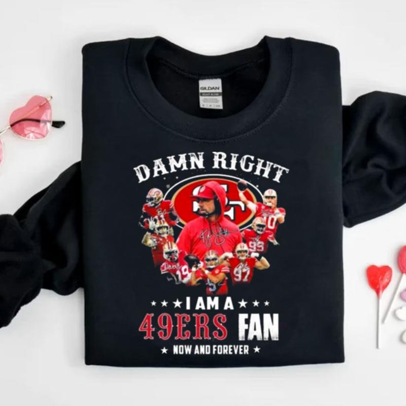 San Francisco 49Ers Fan Now And Forever Signatures Shirts