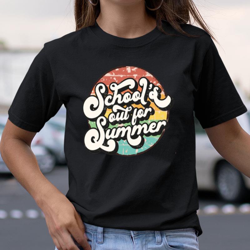 School's Out For Summer Trendy Shirts