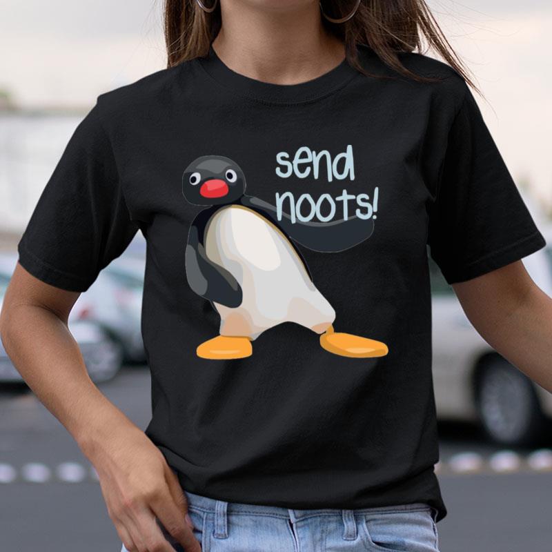 Send Noots Meme Pingu The Pengouin Shirts