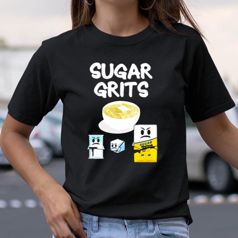 Sugar Grits Shirts