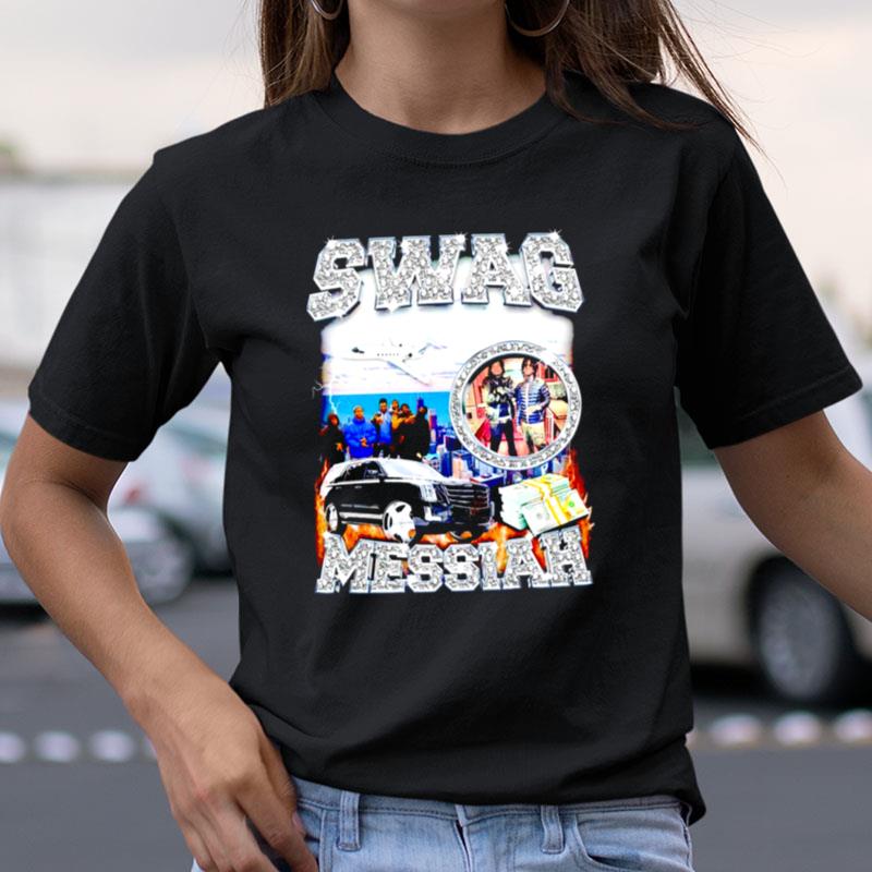 Swag Messiah Shirts