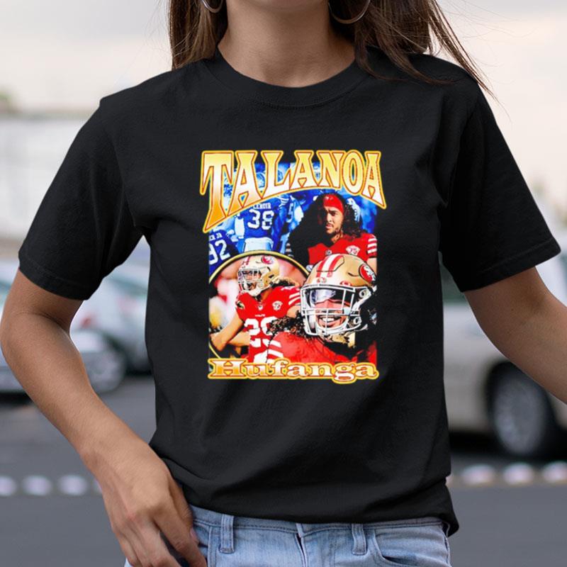 Talanoa Hufanga Fanessah Shirts