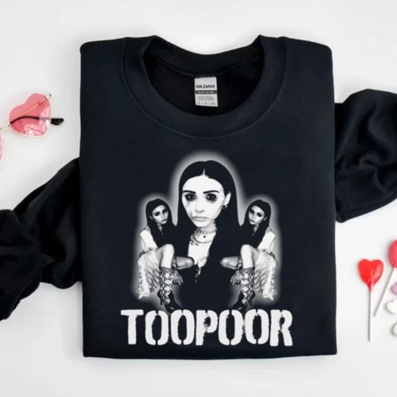 Teary Eyed Toopoor Shirts