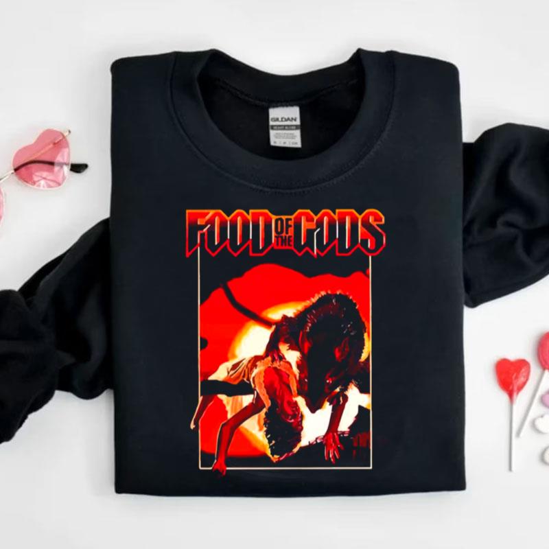 The Food Of The Gods Shirts