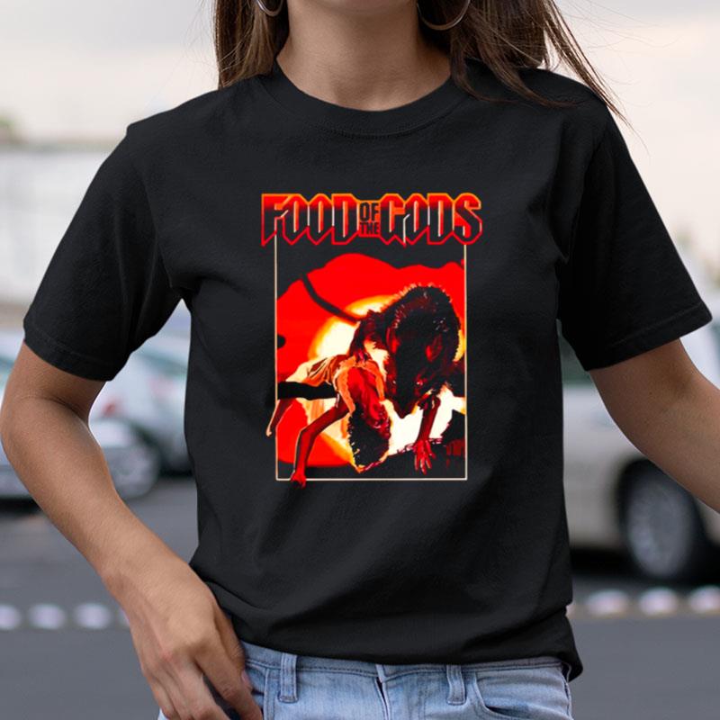 The Food Of The Gods Shirts