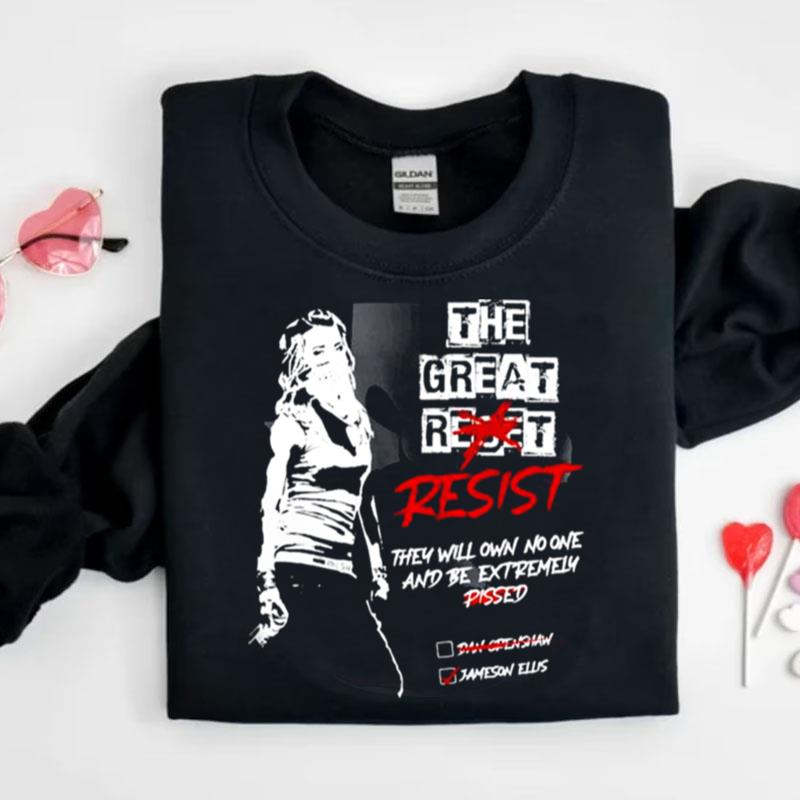 The Great Resist They Will Own No One Shirts