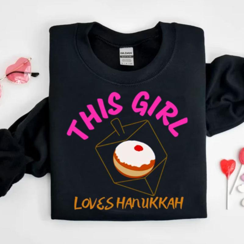 This Girl Loves Hanukkah Happy Hanukkah Menorah Chanukah Channuka Gift Masada Shirts