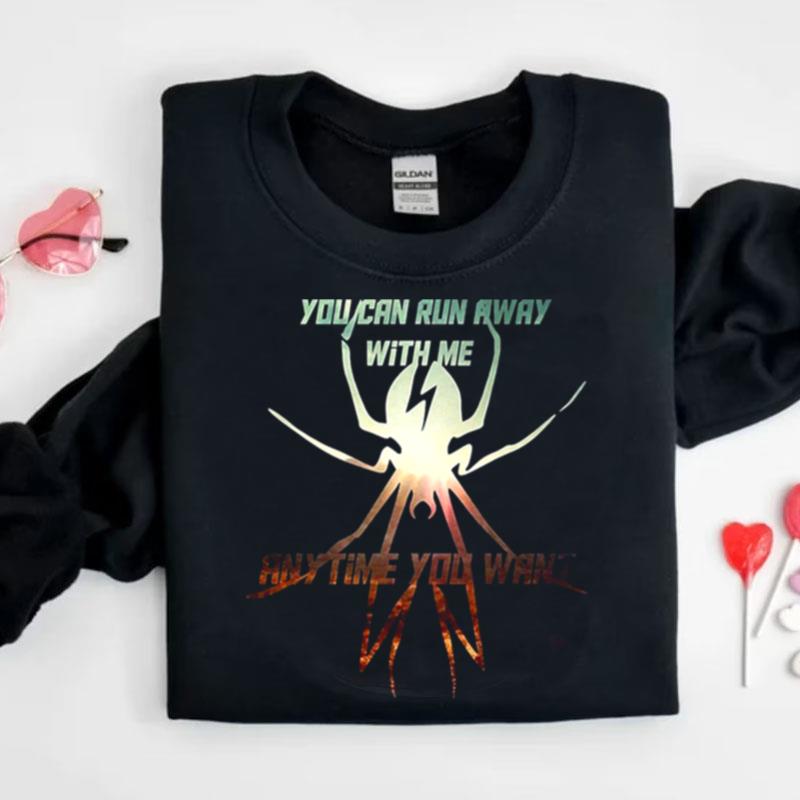 U Can Run Away With Me Any Time You Want My Chemical Romance Summertime Shirts