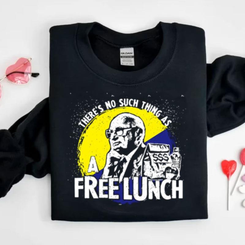 Uncle Milt Friedman No Free Lunches Aerosmith Shirts