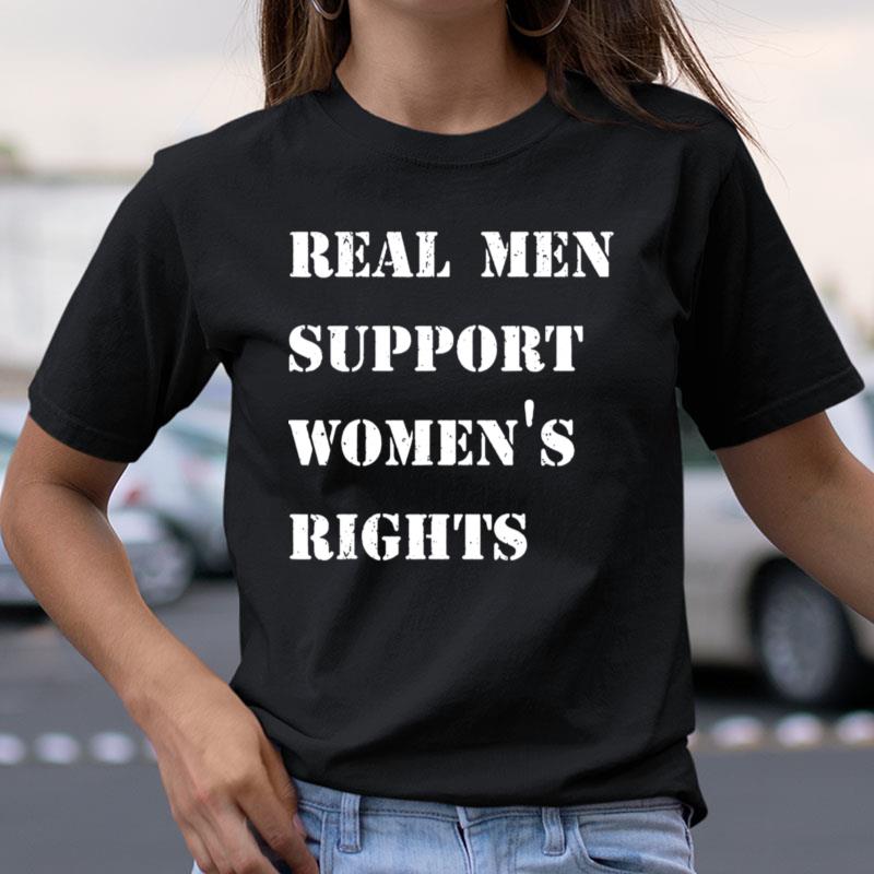 Vintage Real Men Support Women's Rights Shirts