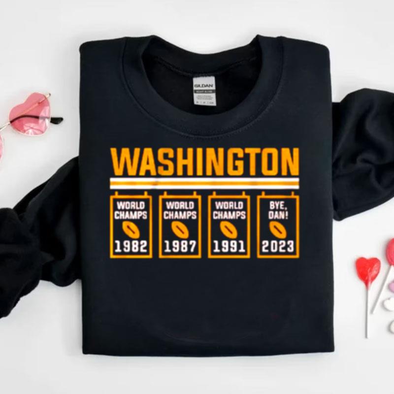 Washington Commanders Bye Dan Banners Shirts