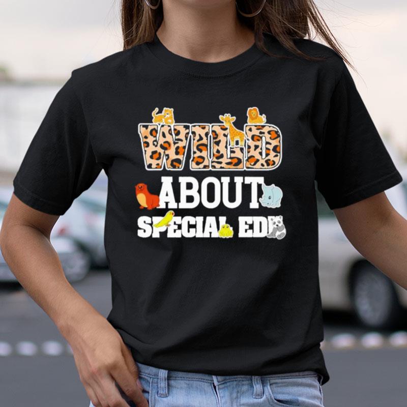 Wild About Special Education Shirts