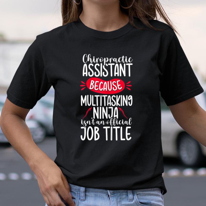 Womens Ninja Chiropractic Assistant Chiropractor Spine Therapy Shirts