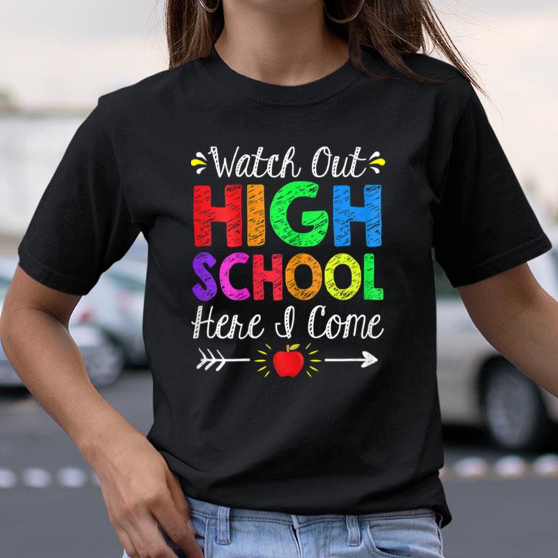 Womens Watch Out High School Here I Come Funny Back To School Shirts