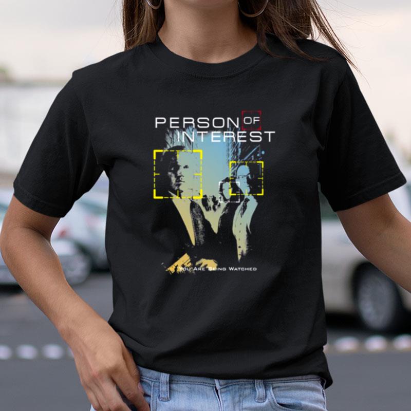 You Are Being Watched Person Of Interes Shirts